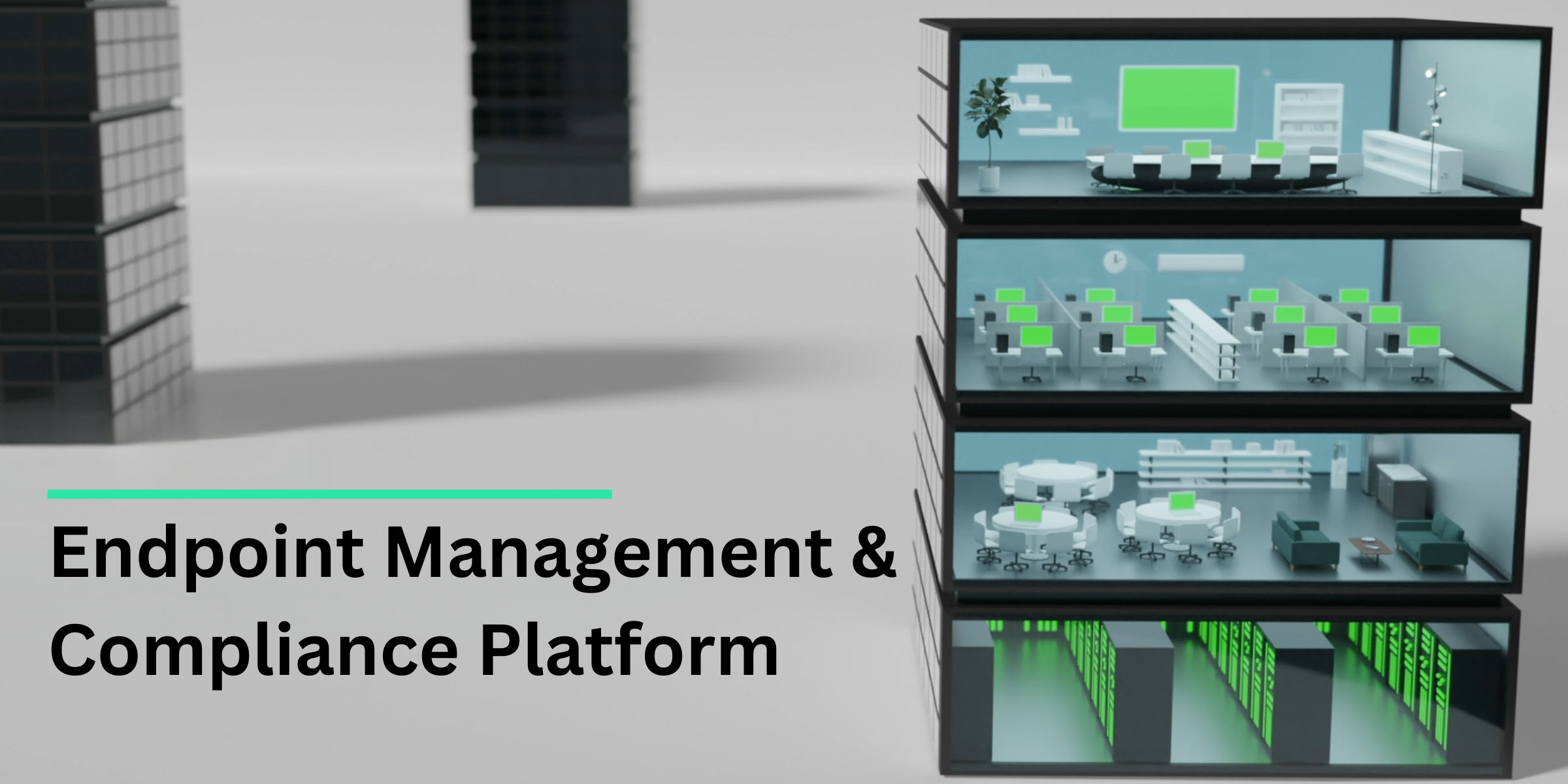 Endpoint Management & Compliance Platform